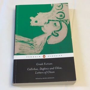 ☘️2 for $10 Sale☘️Greek Fiction: Callirhoe, Daphnis, and Chloe, Letters of Choin